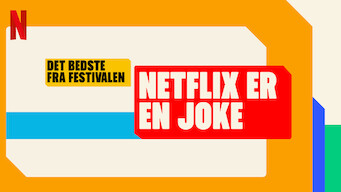 Det bedste fra festivalen Netflix er en joke (2022)