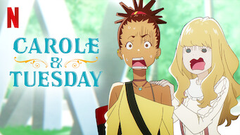 Carole & Tuesday (2019)