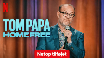 Tom Papa: Home Free (2024)