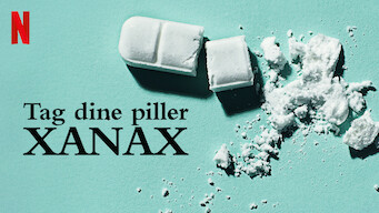 Tag dine piller: Xanax (2022)